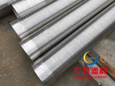 Stainless Steel Wedge Wire Well Screen Water Filter Screen Stainless Steel Screen