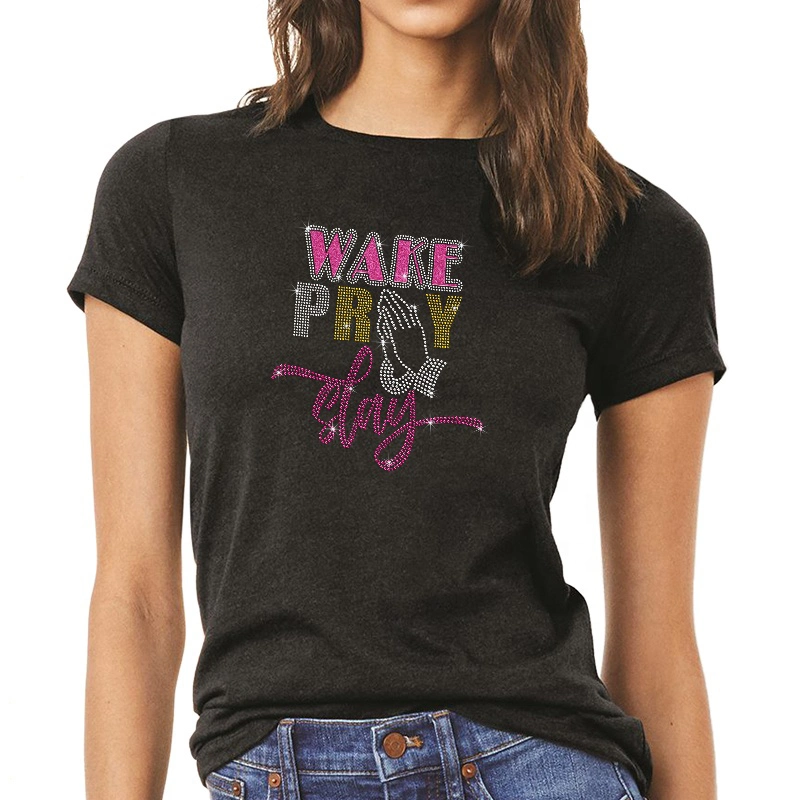 Free Sample Wake Pray Slay Glitter Heat Transfer Printing Rhinestone