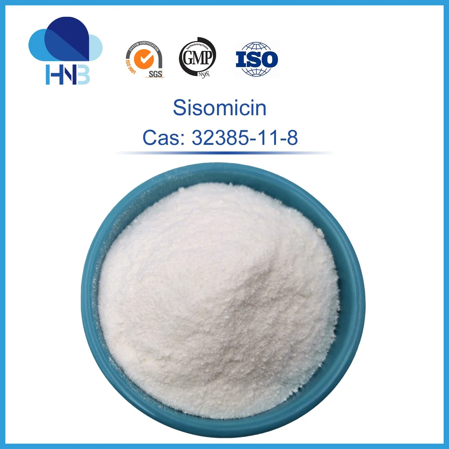 Manufacturer Supply Antibiotic Powder 99% Sisomicin