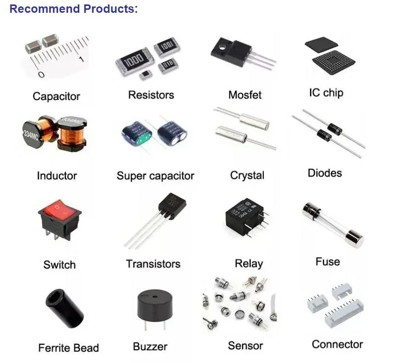 Capacitors Resistors Connectors Micro Controller Memory IC Chip Integrated Circuit Ics Electronic Components One Stop Bom List