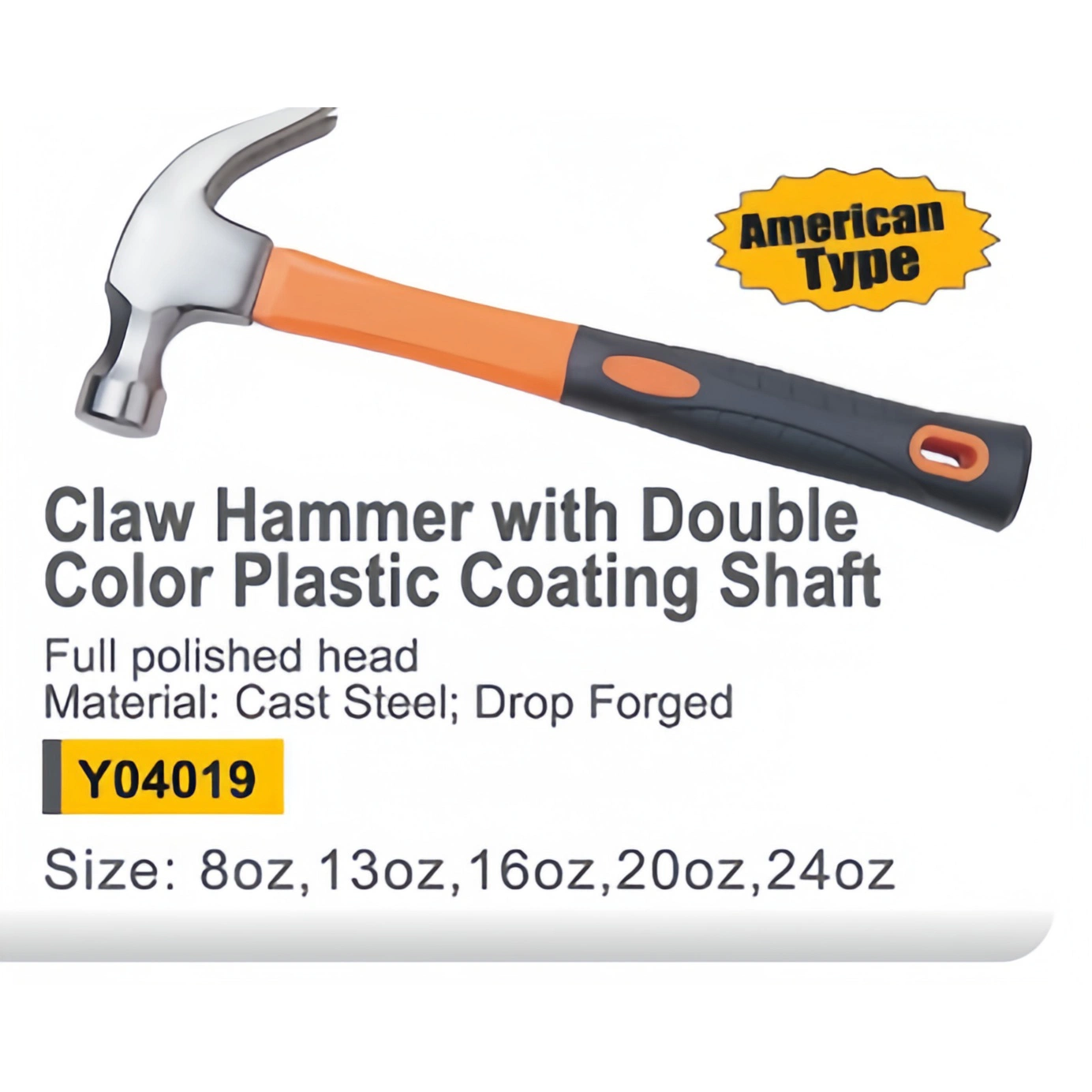 Y04019 High Carbon Steel 8oz 16oz American Type Claw Hammers with Double Color Plastic Coating Handle