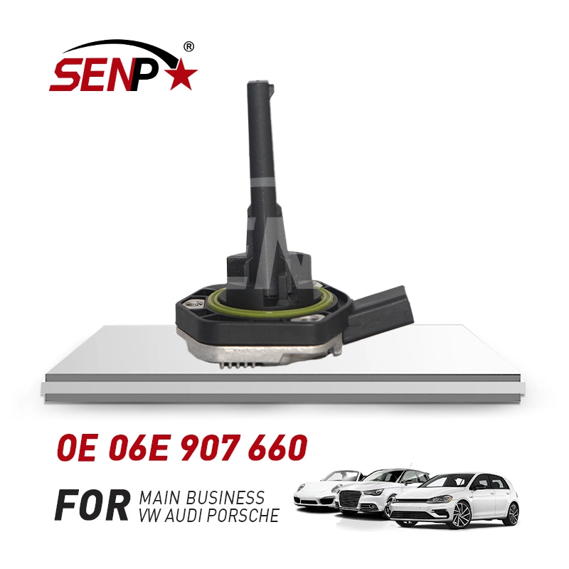 OEM 06e 907 660 Senp High quality/High cost performance Auto Parts New Product Oil Level Sensor for Audi Q3/Q7/A1/Golf/Tiguan 1.4/2.0t 2007-2018