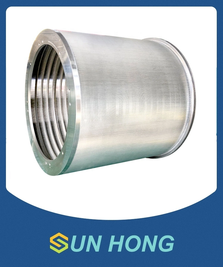 Slot Drilled High Pressure Screen Basket for Pulp Making