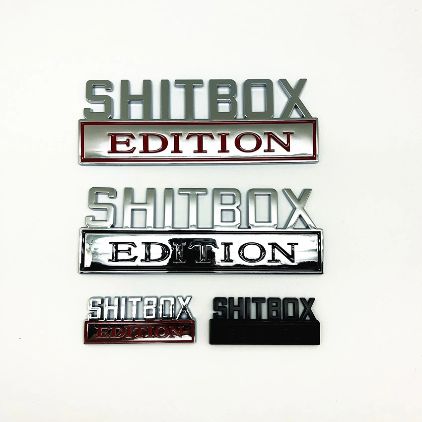 Mayorista de fábrica OEM Logo personalizado Shitbox Edition Emblema El emblema distintivo etiqueta Alquiler de carretilla - Shitbox