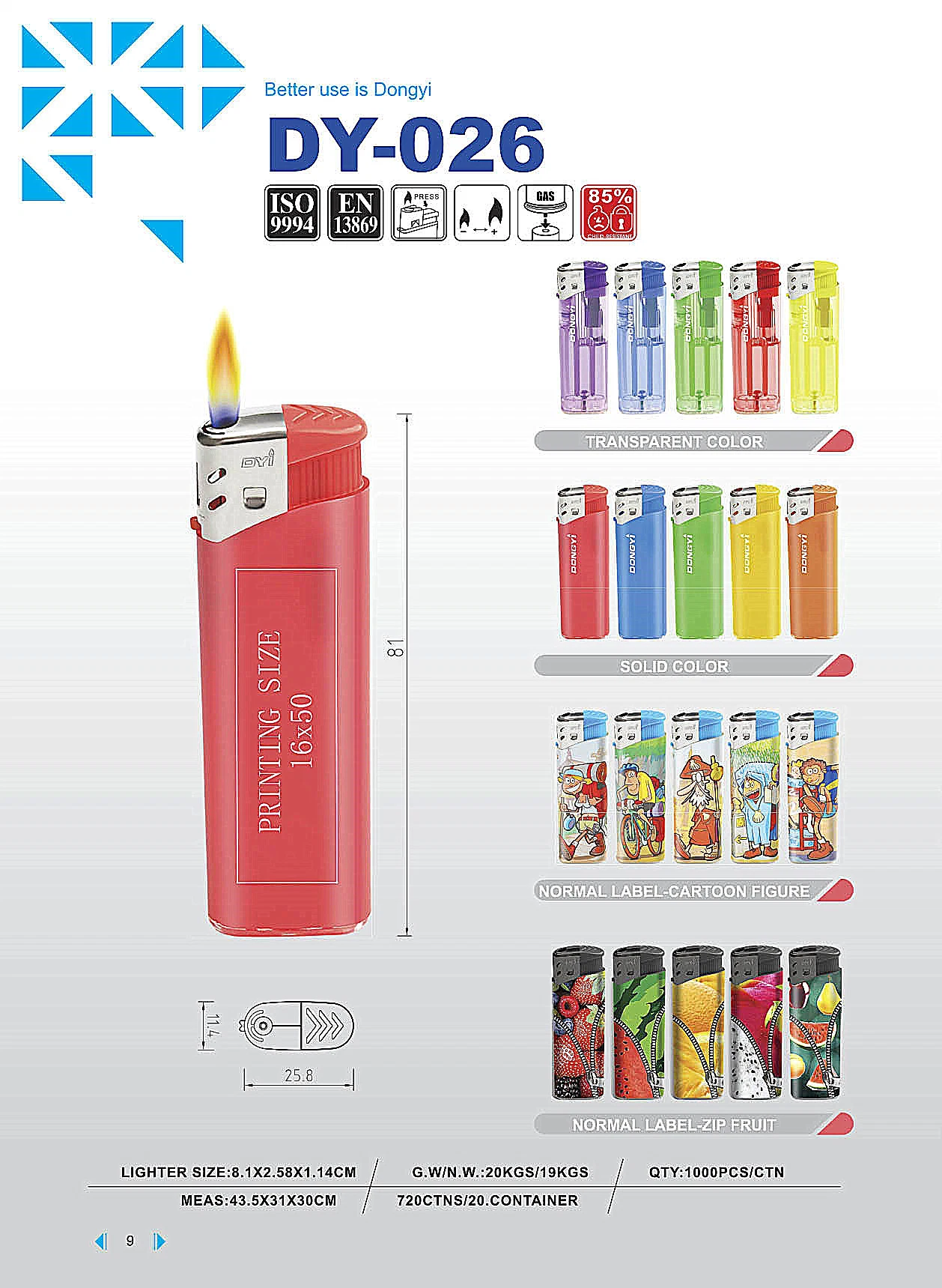 High quality/High cost performance  Hot Sale EUR Standard with ISO 9994 & En13869 Certification Electric Gas Lighter Dy-026