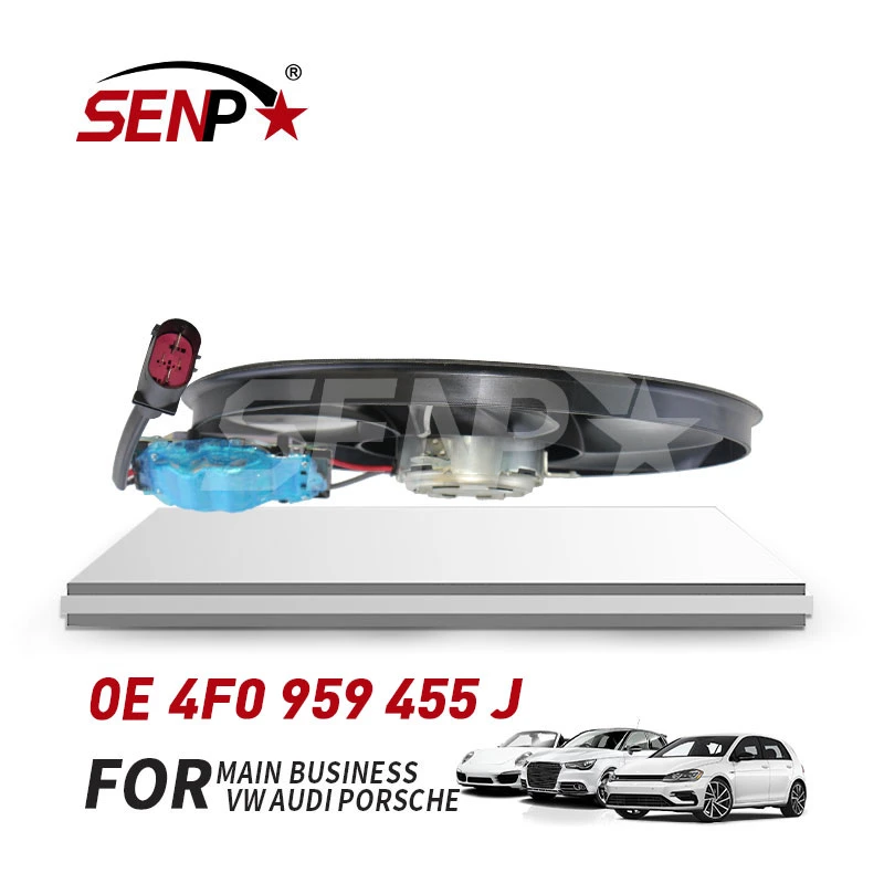 Senp Vente en gros de pièces de rechange automobiles Vente à chaud ventilateur de refroidissement de radiateur Circuit de refroidissement OEM 4f0 959 455 J 4f0959455j pour Audi A6 2005-2008