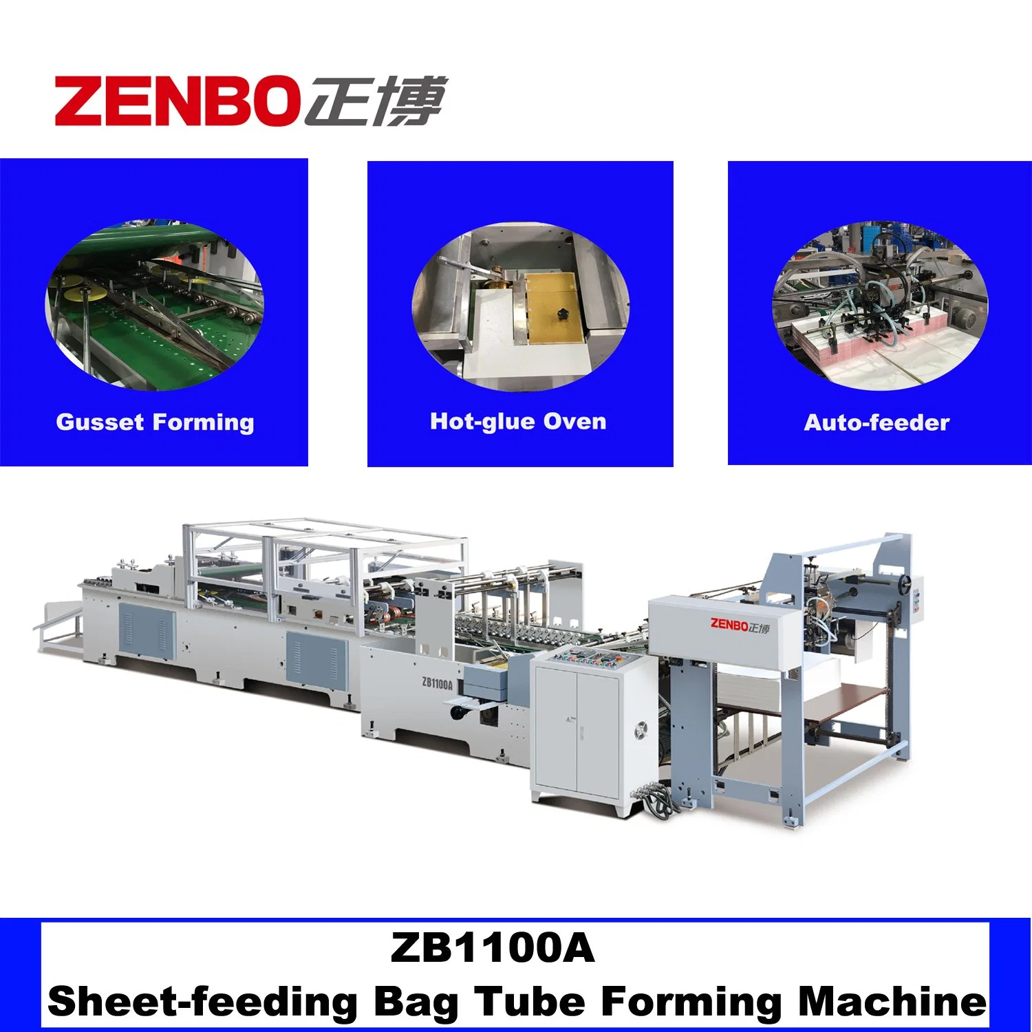 Die-Cut Paper Sheet Feeding Bag Tube Forming & Gluing Machine Zb1100A