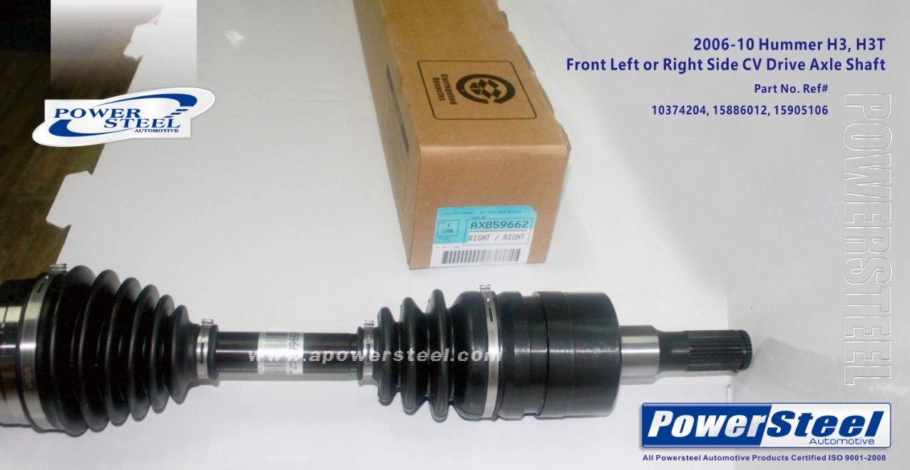 10374204-15886012-15905106-CV Drive Axle Shaft Assembly for Hummer H3-Powersteel; Hummer	H3	2006-2010hummer	H3t	2009-2010