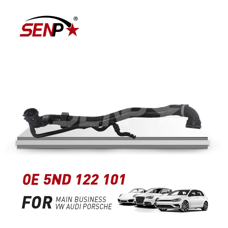 Senp Cooling System OEM 5ND 122 101 for VW Tiguan 2010-2019 5ND122101 Auto Spare Parts Coolant Hose