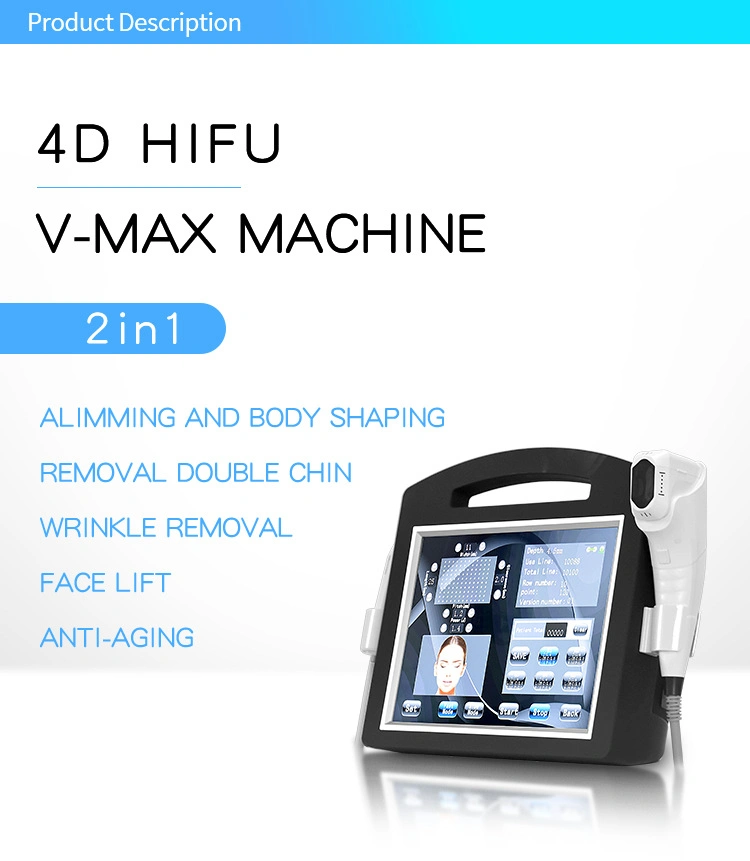 Hot Sale 4D Hifu +Vmax Machine for Face Lifting Body Slimming