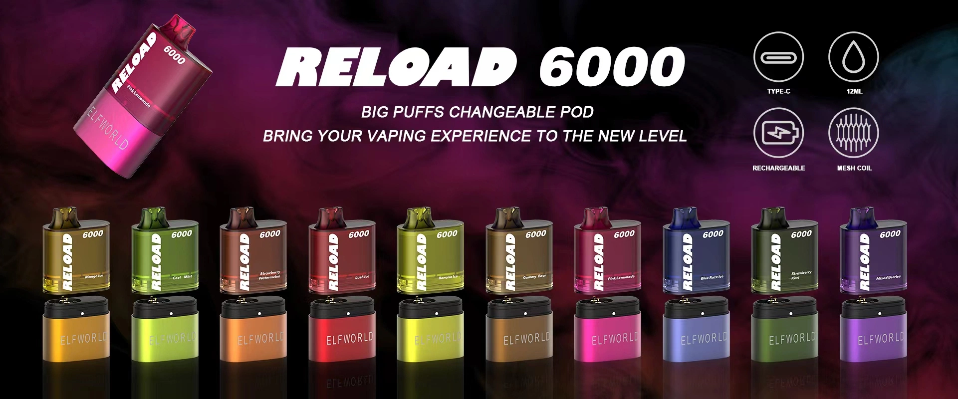 Replaceable Pods Elfworld Reload 6000puffs650mAh Disposable/Chargeable Vape