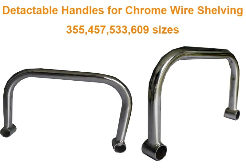 Chrome Shelving Accessories Removable Handles (355mm Size)