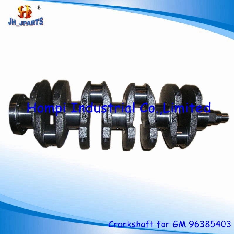 Auto Engine Parts Casting Crankshaft Diesel Engine Crankshaft for GM Aveo 1.6/96385403/350/454/400/383