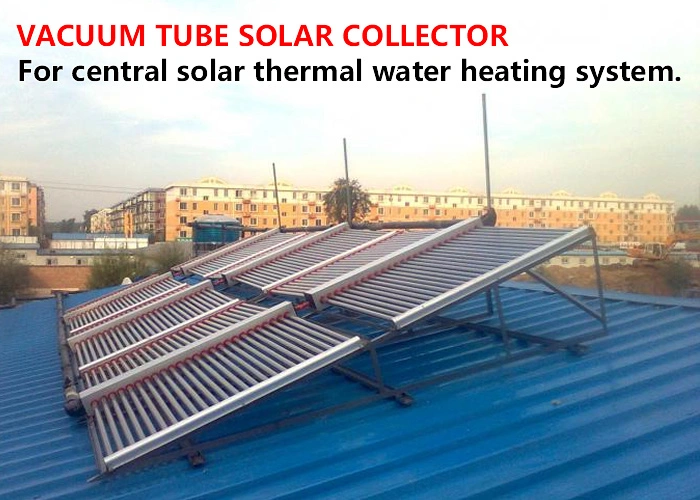 Solar Thermal Collector for Central Hot Water Engineering System