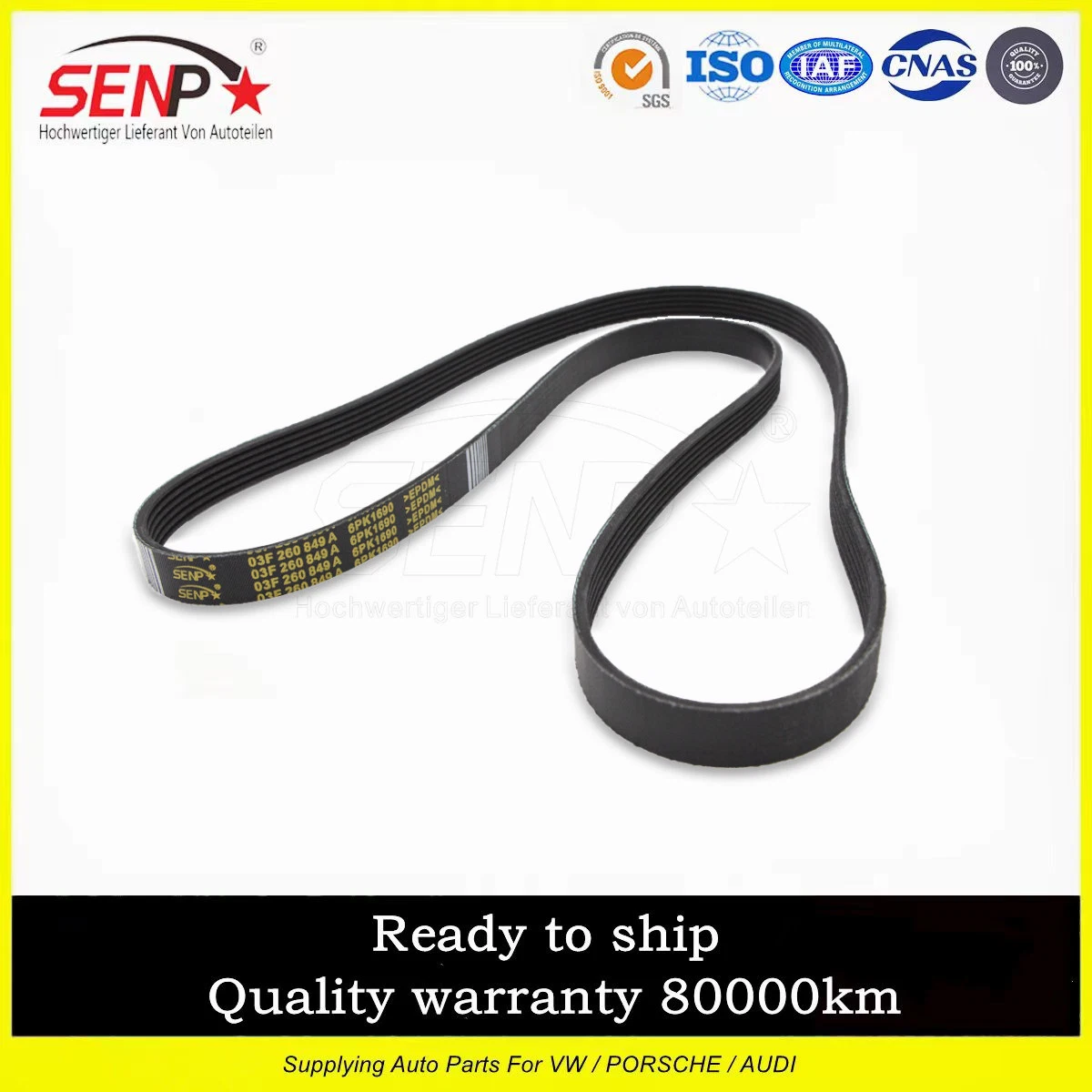 Senp Hot Sale German Auto Parts V-Ribbet Belt 03f260849A for VW Audi A1 A3 2006- Drive Belt High Quality Car Engine Parts for Selling 03f260849