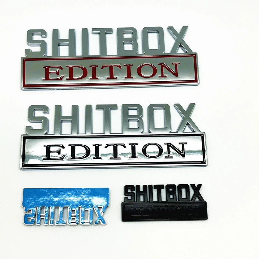 Mayorista de fábrica OEM Logo personalizado Shitbox Edition Emblema El emblema distintivo etiqueta Alquiler de carretilla - Shitbox