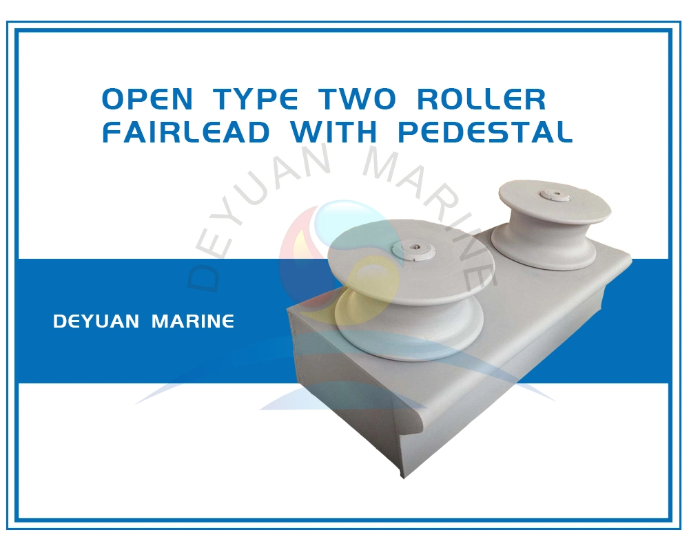 Two Roller Open Type Fairlead with Pedestal