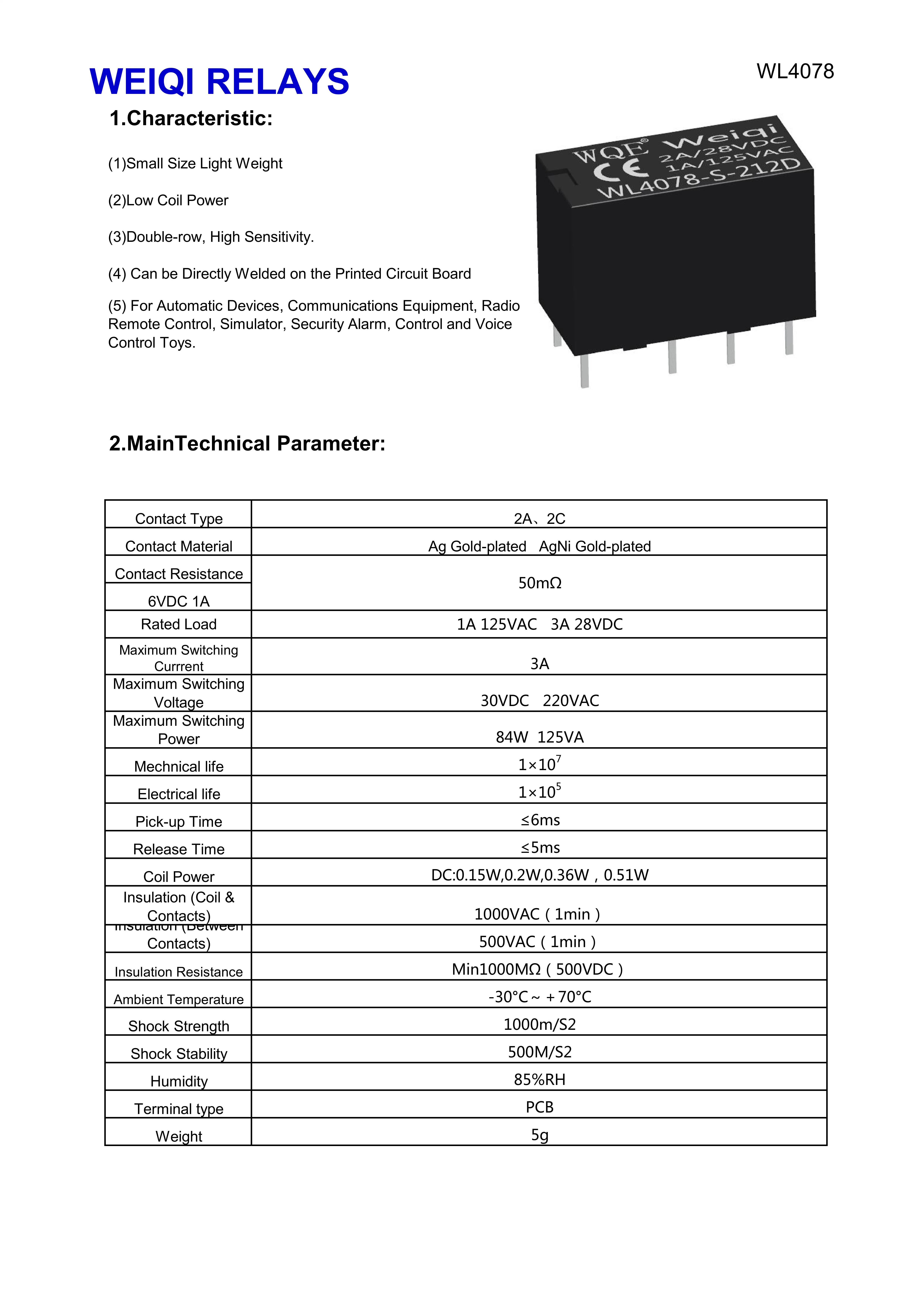 Subminiature Wqe Relé Comunicação WL4078-S-209D 1A/3A prensa para aparelho doméstico/Sistema Automotivo/Controle Remoto