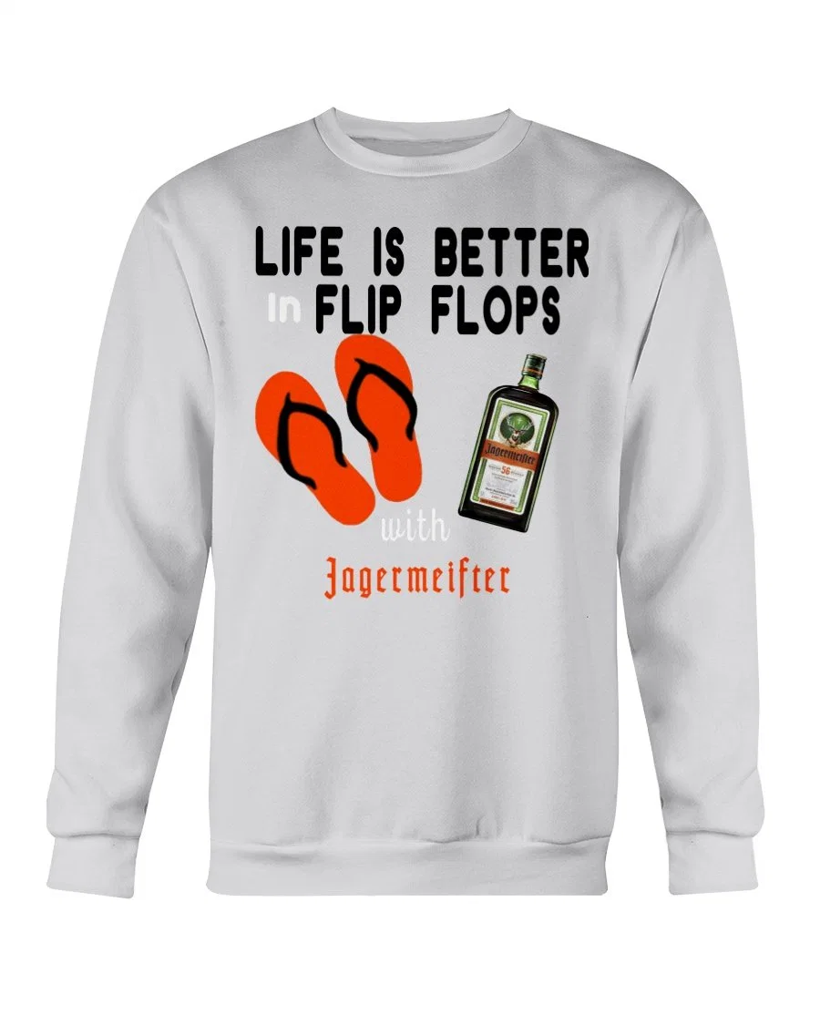 Funny Life Is Better in Flip Flops with Jagermeister Grey Shirt Hoodie Sweater