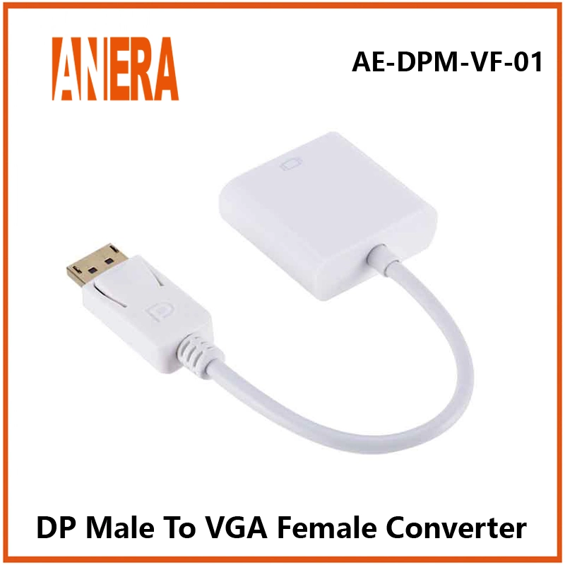 Anera Hot Sale DP Display zu VGA Converter Video Converter Adapterkabel