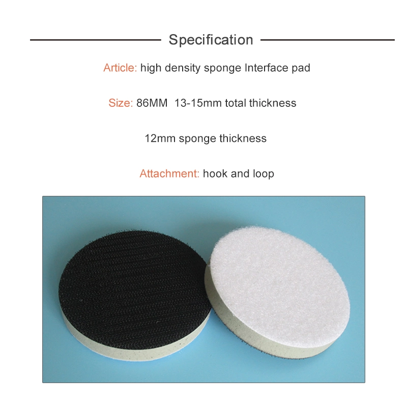 86mm Hook and Loop Sponge High Density Interface Pad for Polishing Grinding