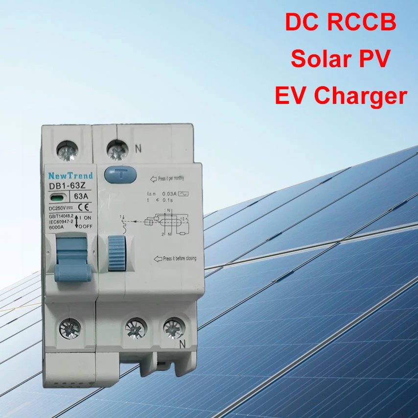 DC RCCB ELCB RCD 25A 40A 63A 220V 250V 500V 1000V 30mA 100mA Solar Panel PV or Electric Vehicle EV Charger Ground Fault Earth Leakage Circuit Breaker