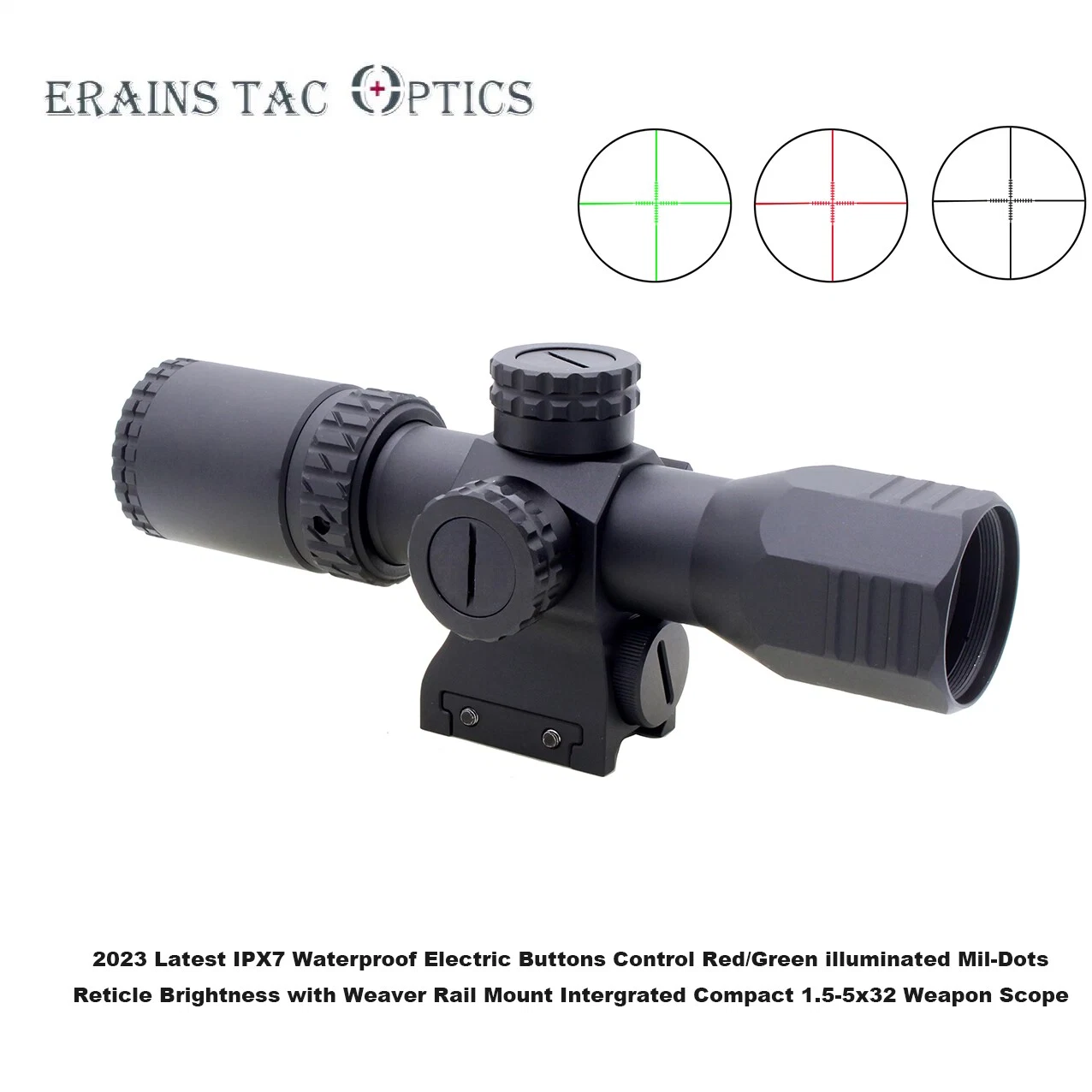 2023 Latest Advanced Ipx7 Rated Electric Buttons Control Red and Green Illumination Mil-Dots Reticle Compact Hunting 1.5-5X32 Tactical Weapon Scope