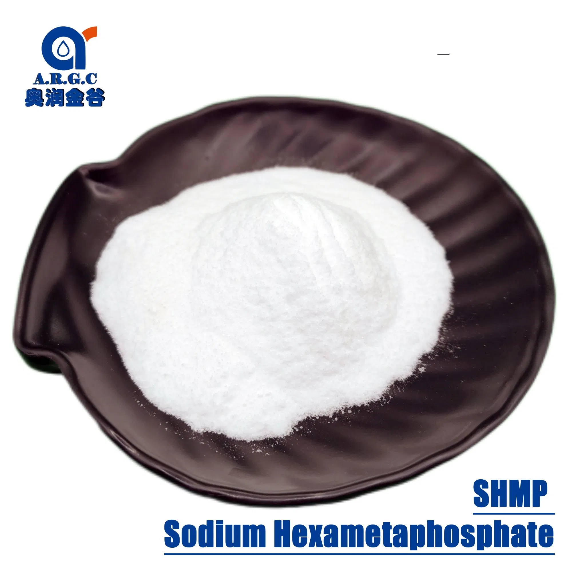 Food Grade SHMP Sodium Hexametaphosphate