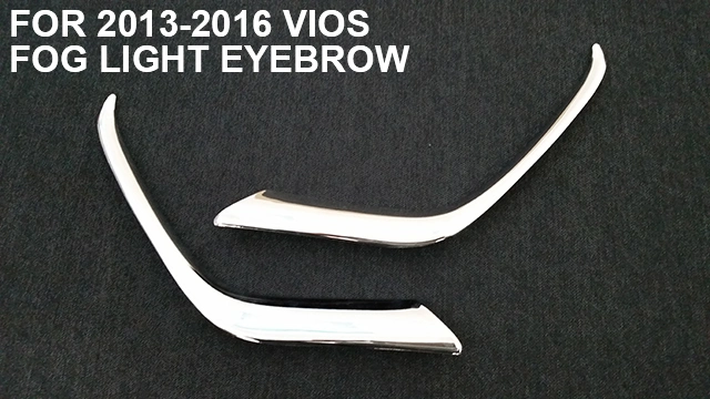 Thailand Quality Chrome Kit Auto Other Exterior Accessories Fog Light Eyebrow for 2013-2016 Vios