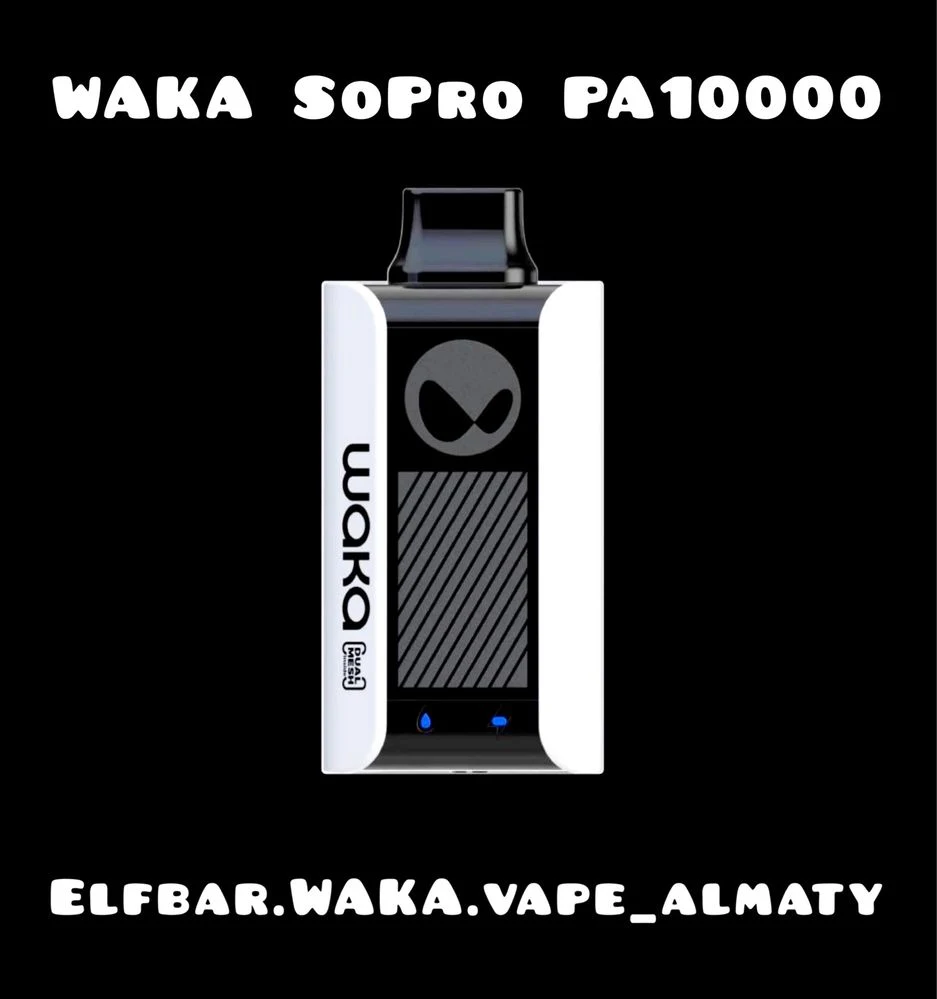 Waka Sopro PA10000 Puffs New Disposable/Chargeable Vape Vapes Puff 10000 Smoking Original Supplier of Electronic Cigarette Vape