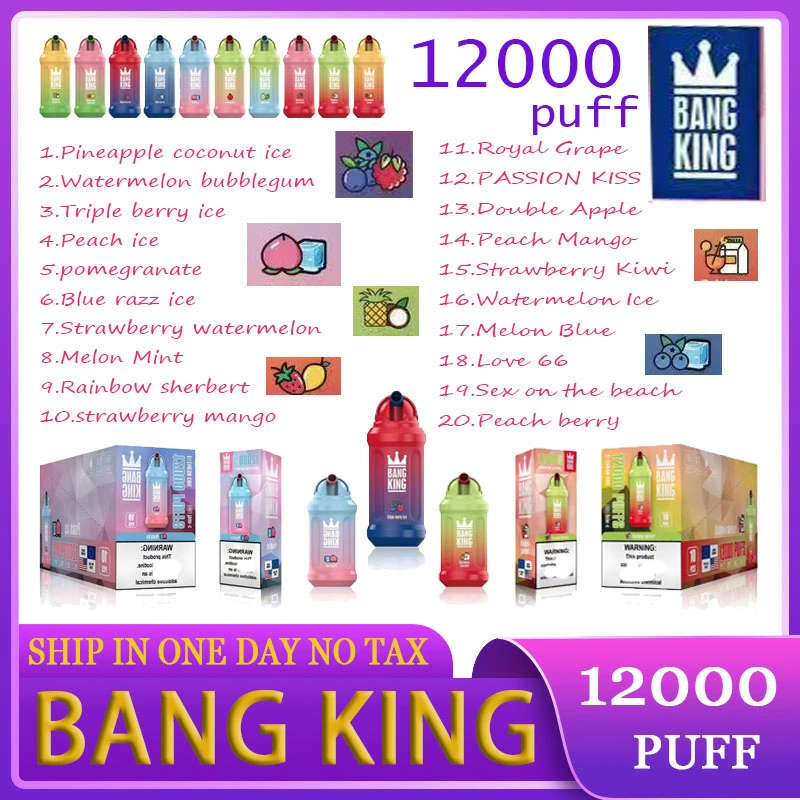Original Bang King 12000 Puff Vapes desechable Pen Puff 12000 E Cigarete 0% 2% 3% 5% Puff 12K VAPE 12000 Dispos