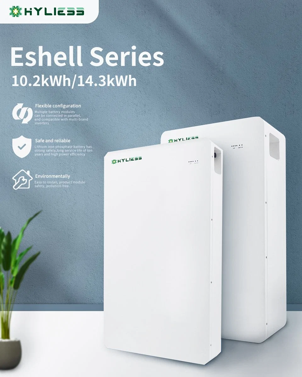 Hyliess 2023 Eshell-14.3K 14.3kwh LLow-Voltage Lithium-Wall مثبتة على الحائط الطاقة الشمسية لتخزين الطاقة