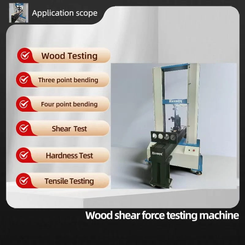 Wood Shear Testing Machine/Three-Point Bending/Four-Point Bending/Shear Testing/Hardness Testing/Tensile Testing/Wood Testing/Testing Equipment
