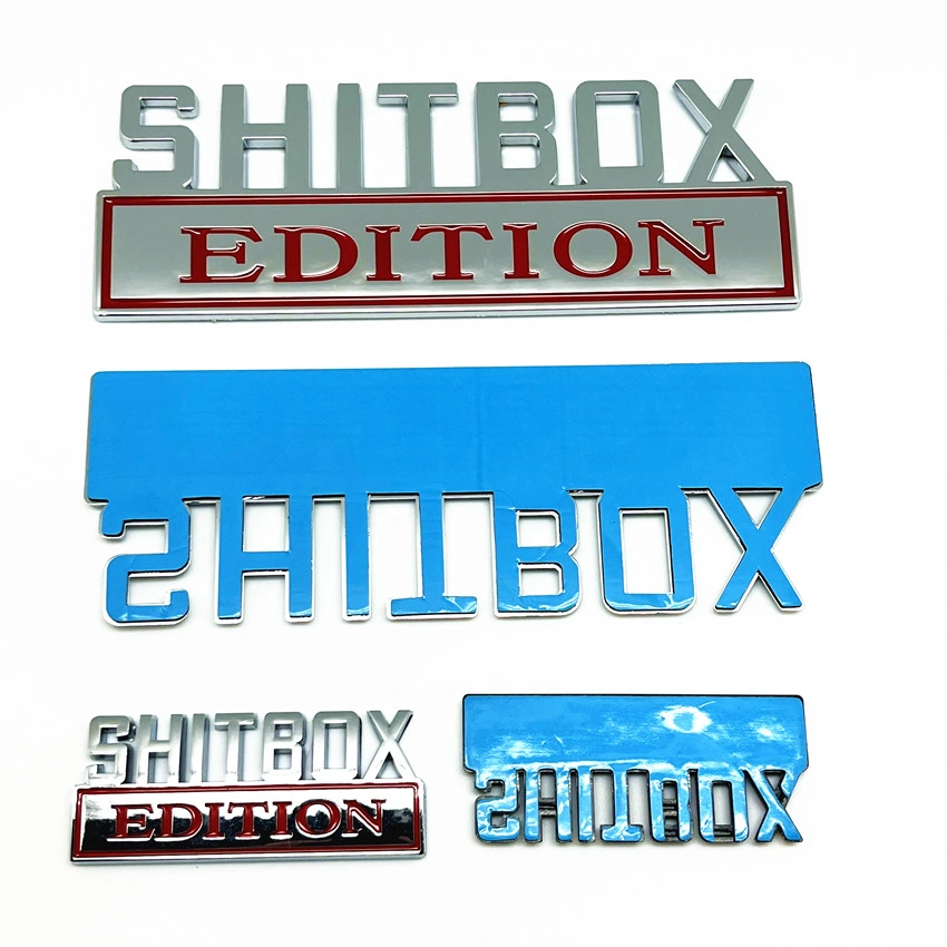 Mayorista de fábrica OEM Logo personalizado Shitbox Edition Emblema El emblema distintivo etiqueta Alquiler de carretilla - Shitbox