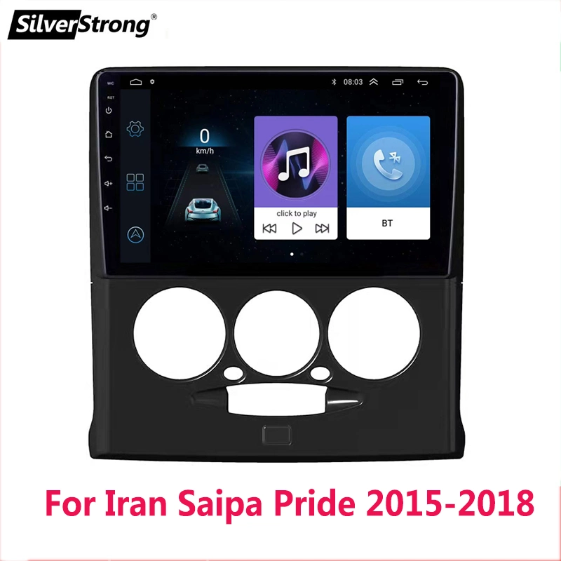 Silverstrong Android Car Multimedia Player Stereo Audio for Iran Saipa Pride 2015-2018 Radio GPS Navi WiFi Bt USB 2DIN No DVD