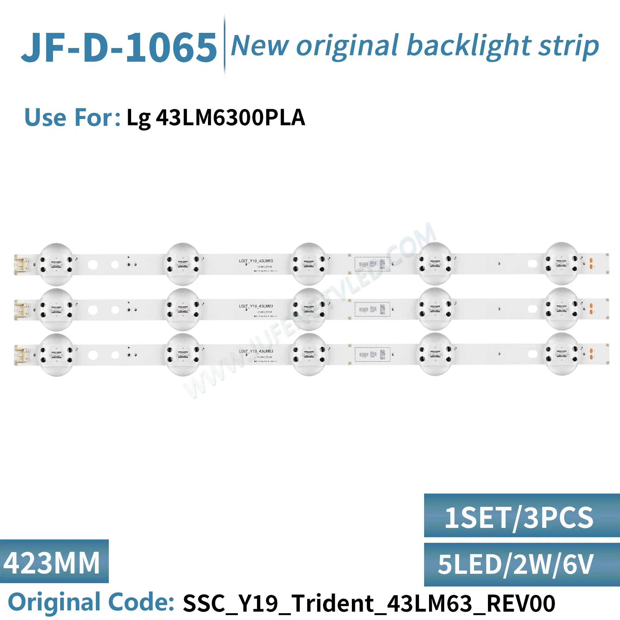 JF-D-1065 LED utilização de retroiluminação para LG 43''SSC_Y19_43lm63 SSC_Y19_Trident_43lm63_Rev00_181029 Tiras LED