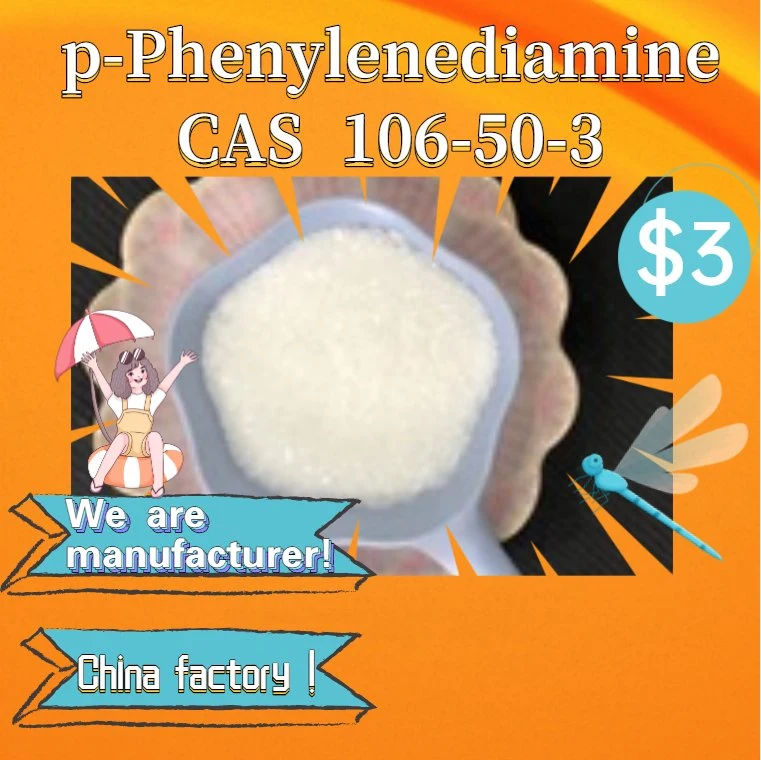 Export Hot Chemicals P-Phenylenediamine CAS 106-50-3 China Manufacturer