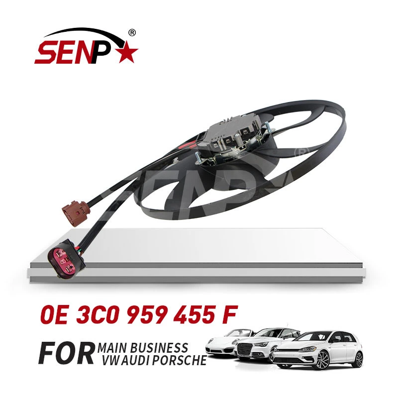 Senp Auto Spare Car Parts Radiator Fan Original OEM 3c0 959 455 F 3c0959455f High quality/High cost performance  Wholesale/Supplier Cooling System for VW Golf Bora Passat