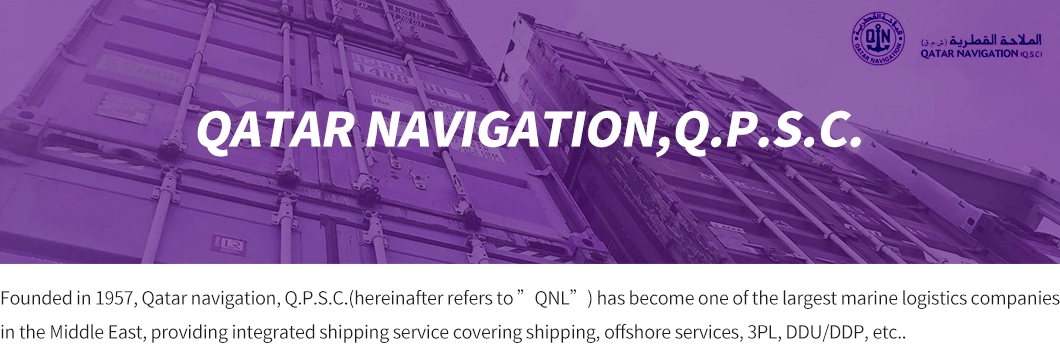 Ocean Cargo, Qatar Navigation Line Shipping From Qingdao, China to Umn Qasr, Iraq