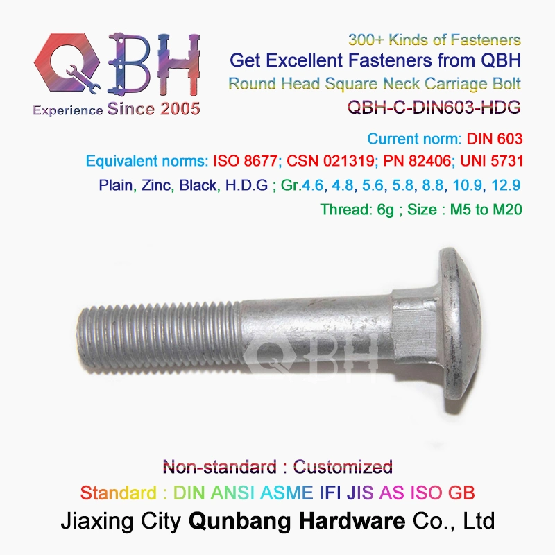 Qbh Standard DIN 603 ISO 8677 Csn 021319 Pn 82406 Uni 5731 Plain Zinc Black HDG Mushroom Round Head Square Neck Carriage Bolt